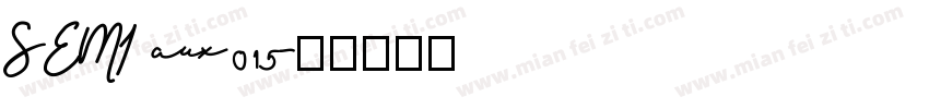 SEMI aux015字体转换